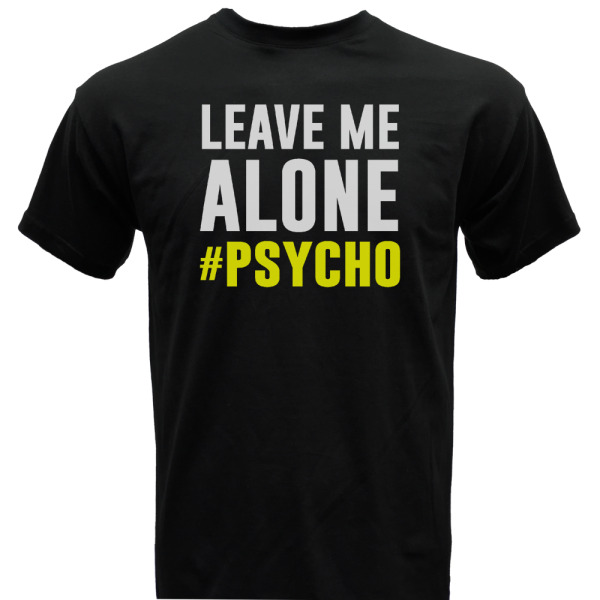 "PSYCHO" T-Shirt